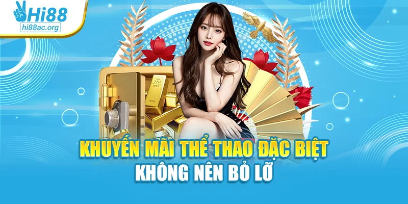 Khuyến mãi thể thao đặc biệt không nên bỏ lỡ